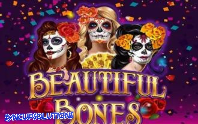 beautiful bones
